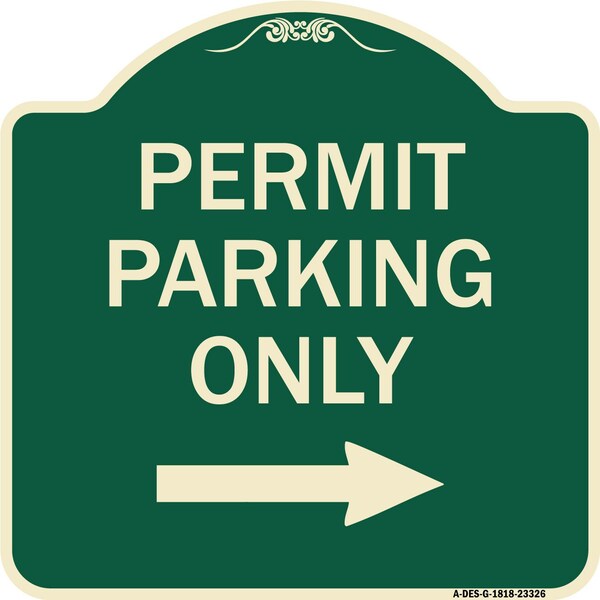 Signmission Permit Parking With Right Arrow Heavy-Gauge Aluminum Architectural Sign, 18" x 18", G-1818-23326 A-DES-G-1818-23326 - main